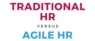Traditional HR Vs Agile HR